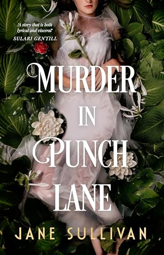 Murder in Punch Lane: Gothic crime in the laneways of 19th century Melbourne