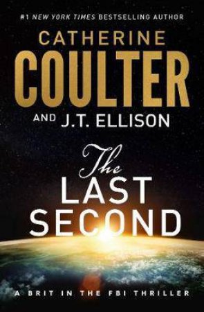 The Last Second: A Brit in the FBI Thriller