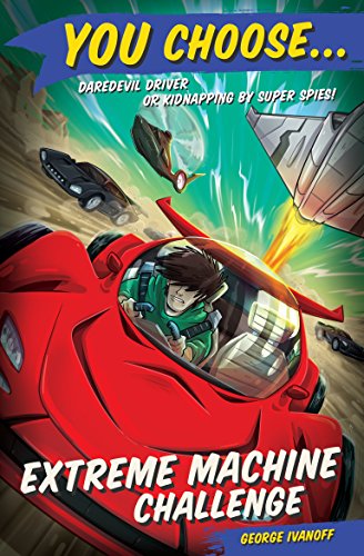 You Choose 9: Extreme Machine Challenge