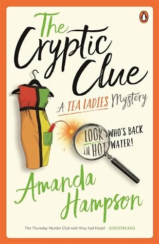 The Cryptic Clue: A Tea Ladies Mystery