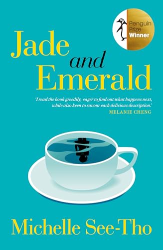 Jade and Emerald: Winner of the 2023 Penguin Literary Prize