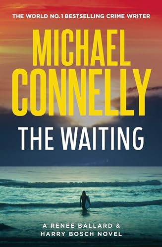 The Waiting: The Brand New Ballard & Bosch Thriller