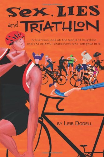 Sex, Lies and Triathlon