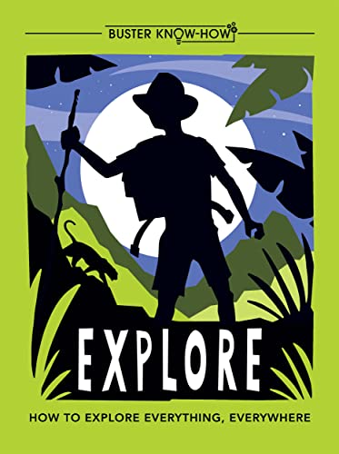 Explore: How to explore everything, everywhere