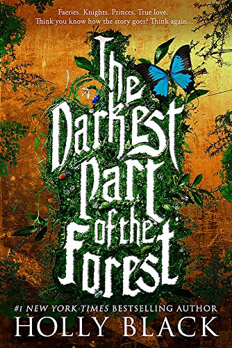 The Darkest Part of the Forest