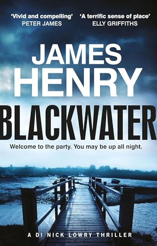 Blackwater: the pulse-racing introduction to the Essex-set thrillers starring DI Nick Lowry