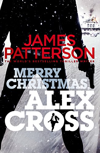 Merry Christmas, Alex Cross: (Alex Cross 19)