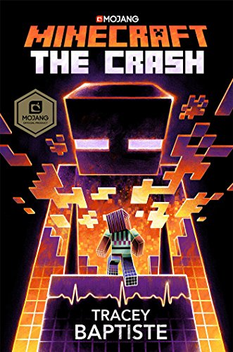 Minecraft: The Crash: An Official Minecraft Novel