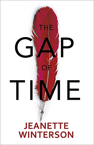 The Gap of Time: The Winter's Tale Retold (Hogarth Shakespeare)