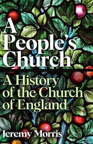 A People's Church: A History of the Church of England