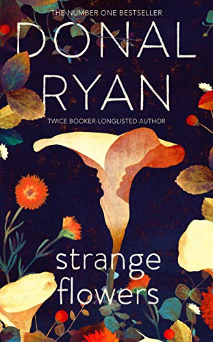 Strange Flowers: The Number One Bestseller