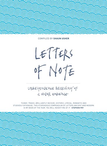 Letters of Note: Correspondence Deserving of a Wider Audience
