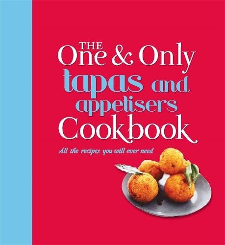 The One and Only Tapas Cookbook