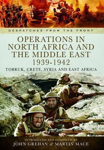 Operations in North Africa and The Middle East 1939 - 1942