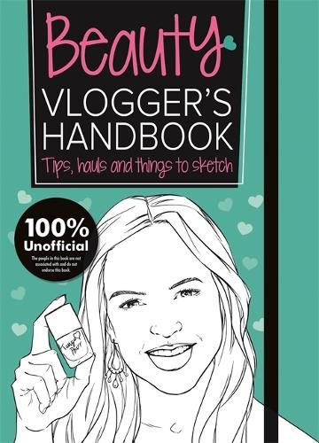 The Beauty Vlogger's Handbook: Vlogger's Handbooks