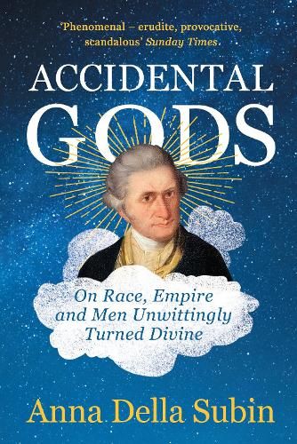 Accidental Gods: On Race, Empire and Men Unwittingly Turned Divine