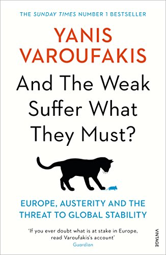 And the Weak Suffer What They Must?: Europe, Austerity and the Threat to Global Stability