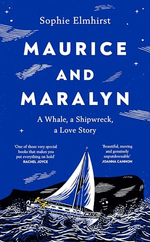 Maurice and Maralyn: A Whale, a Shipwreck, a Love Story