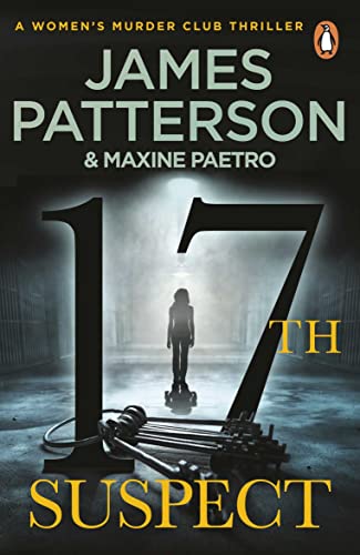 17th Suspect: A methodical killer gets personal (Women's Murder Club 17)