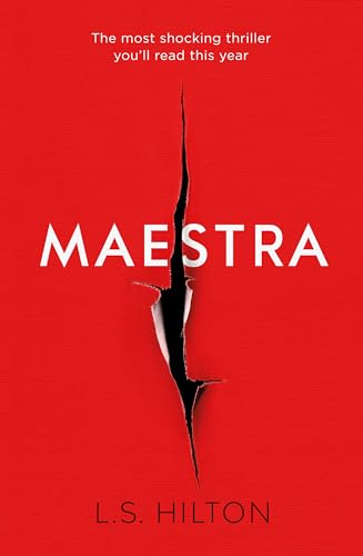 Maestra: The shocking international number one bestseller