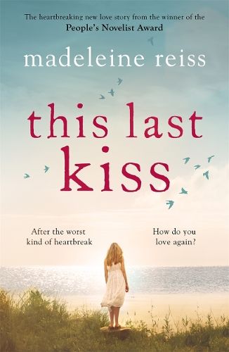 This Last Kiss: You can't run from true love for ever
