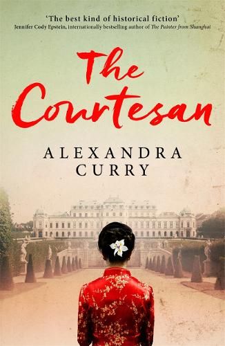 The Courtesan: A Heartbreaking Historical Epic of Loss, Loyalty and Love