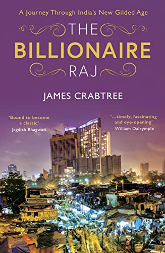 The Billionaire Raj: A Journey Through India's New Gilded Age