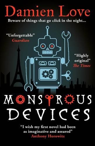 Monstrous Devices: THE TIMES CHILDREN'S BOOK OF THE WEEK