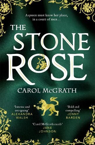 The Stone Rose: The absolutely gripping new historical romance about England's forgotten queen...