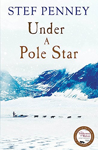 Under a Pole Star: Shortlisted for the 2017 Costa Novel Award