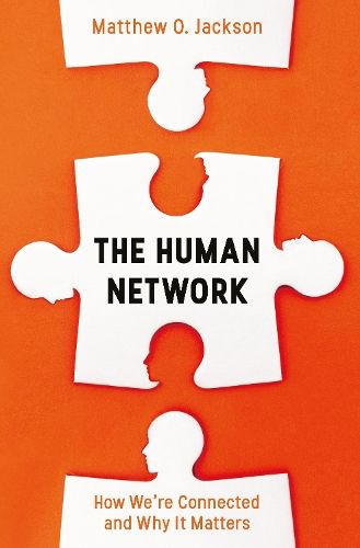 The Human Network: How We're Connected and Why It Matters