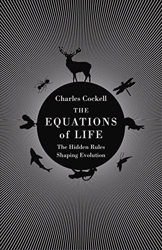 The Equations of Life: The Hidden Rules Shaping Evolution