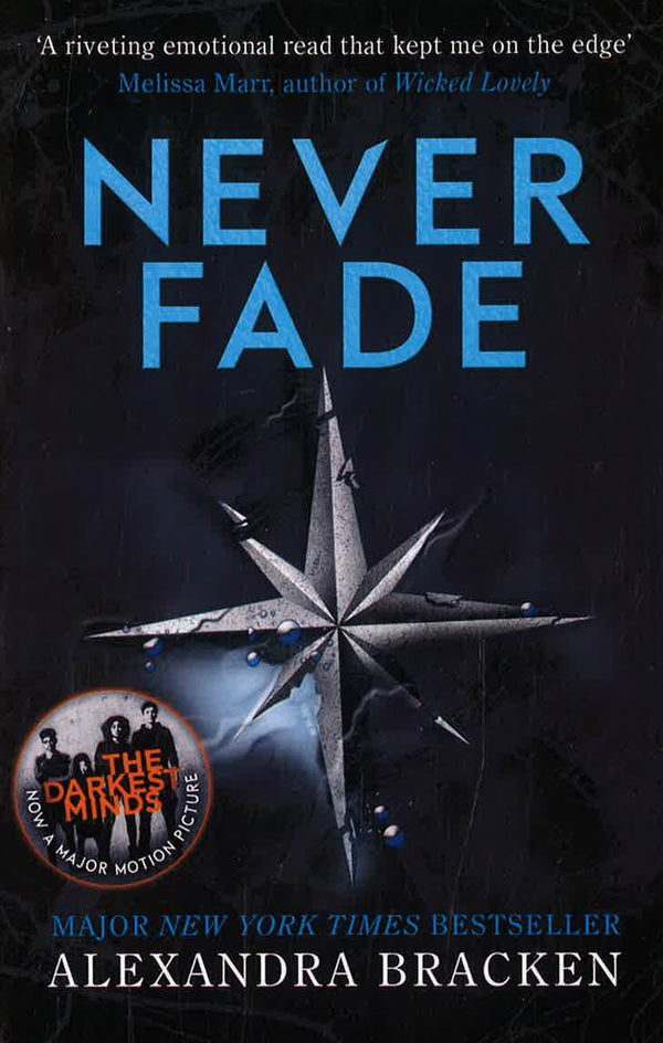 Darkest Minds Novel: Never Fade