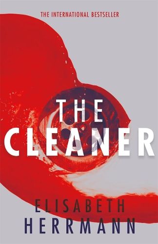 The Cleaner: A gripping thriller with a dark secret at its heart