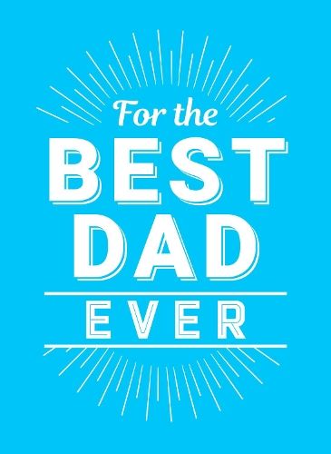 For the Best Dad Ever