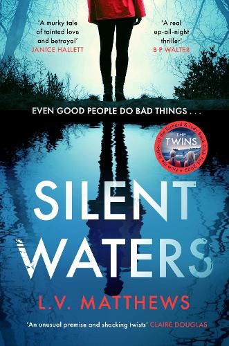 Silent Waters: an utterly gripping and suspenseful psychological thriller to keep you hooked in 2024