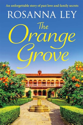 The Orange Grove: a delicious, escapist romance set in sunny Seville