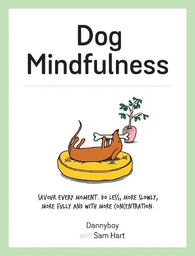 Dog Mindfulness: A Pup's Guide to Living in the Moment
