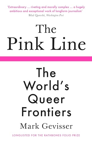 The Pink Line: The World's Queer Frontiers