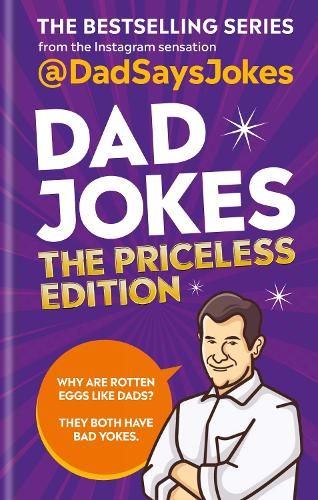 Dad Jokes: The Priceless Edition: The fifth collection from the Instagram sensation @DadSaysJokes