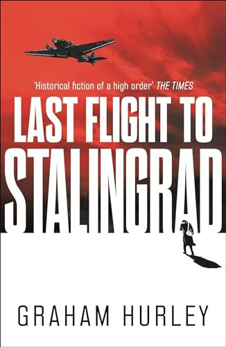 Last Flight to Stalingrad