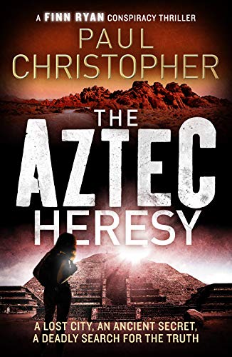 The Aztec Heresy