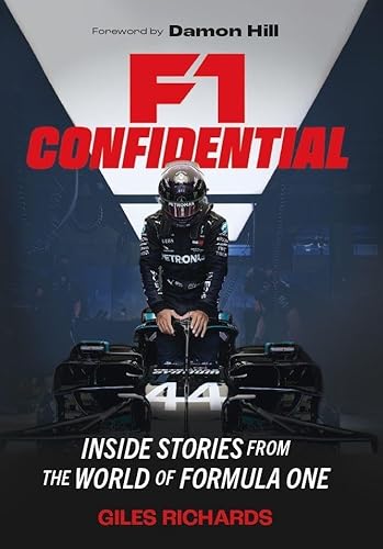 F1 Racing Confidential: Inside Stories from the World of Formula One