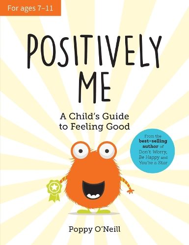 Positively Me: A Child's Guide to Feeling Good