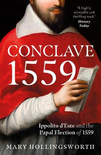 Conclave 1559: Ippolito d'Este and the Papal Election of 1559