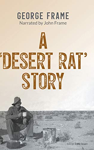 A 'Desert Rat' Story
