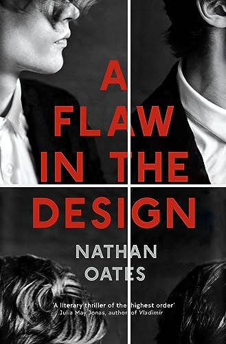 A Flaw in the Design: 'A psychological thriller par excellence' Guardian