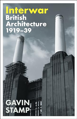 Interwar: British Architecture 1919-39