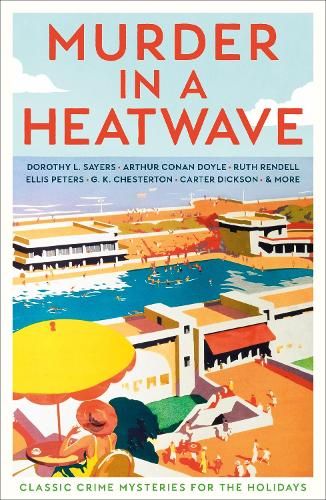 Murder in a Heatwave: Classic Crime Mysteries for the Holidays