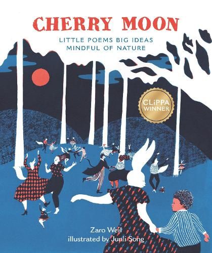 Cherry Moon: Little Poems Big Ideas Mindful of Nature